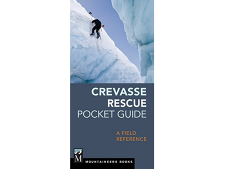 Mountaineers Books Crevasse Rescue Pocket Guide by The Mountaineers