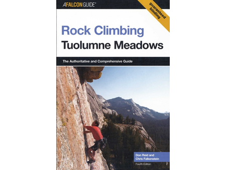 Globe / Reid & Falkenstein Falcon Guide Book Rock Climbing Tuolumne Meadows 4th ed.