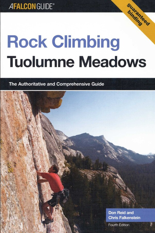 Globe / Reid & Falkenstein Falcon Guide Book Rock Climbing Tuolumne Meadows 4th ed.
