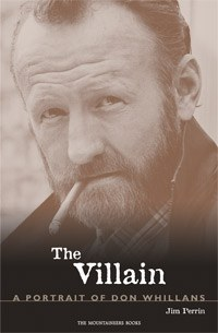 Mountaineers Books Mountaineers Books The Villain: A Portrait of Don Whillans by James Perrin