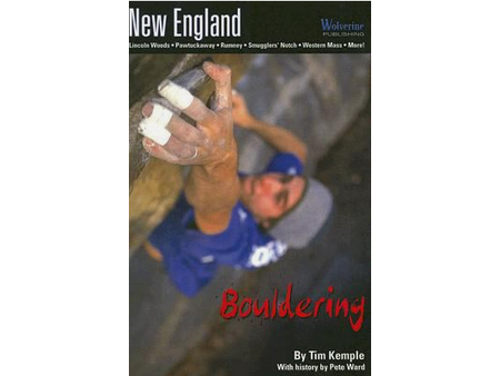 Wolverine Publishing New England Bouldering Guidebook by Tim Kemple