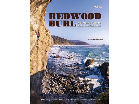 Wolverine Publishing Redwood Burl: A Climber's Guide to Northwest California Guidebook