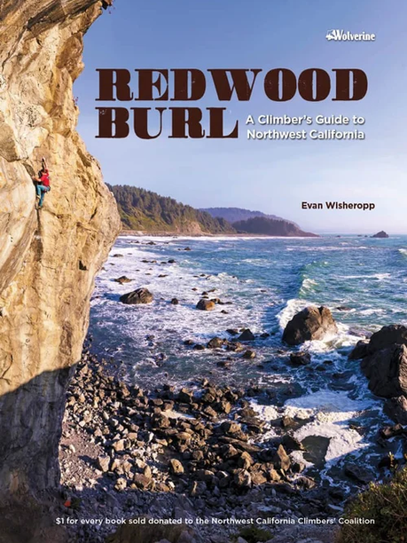 Wolverine Publishing Redwood Burl: A Climber's Guide to Northwest California Guidebook