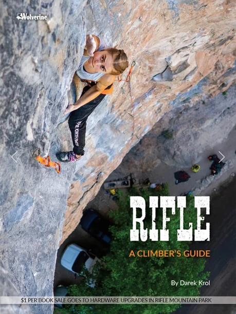 Wolverine Publishing Rifle: A Climber's Guide Book by Darek Krol