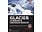 Mountaineers Books Glacier Climbing & Crevasse Rescue: Essential Skills for Snow Travel Book