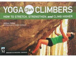 Mountaineers Books Yoga for Climbers: How to Stretch, Strengthen and Climb Higher
