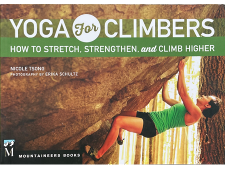 Mountaineers Books Yoga for Climbers: How to Stretch, Strengthen and Climb Higher