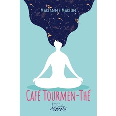 Marianne Marion Roman par Marianne Marion - Café Tourmen-Thé