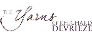 The Yarns of Rhichard Devrieze