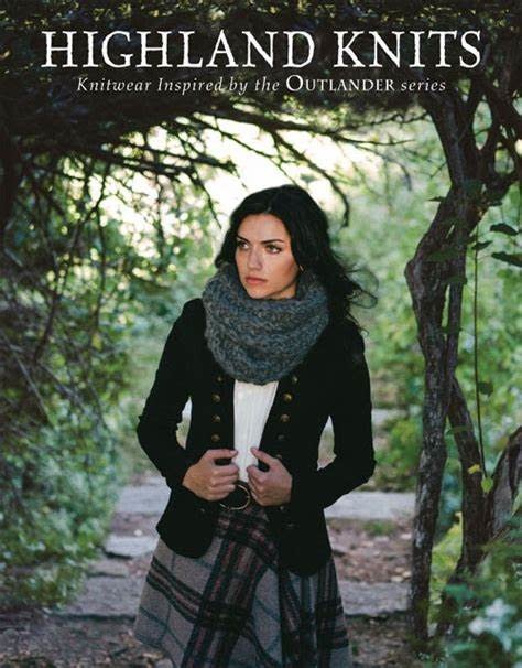 Book - Highland Knits: Knitwear Inspired by the Outlander Series Book - Highland Knits: Knitwear Inspired by the Outlander Series
