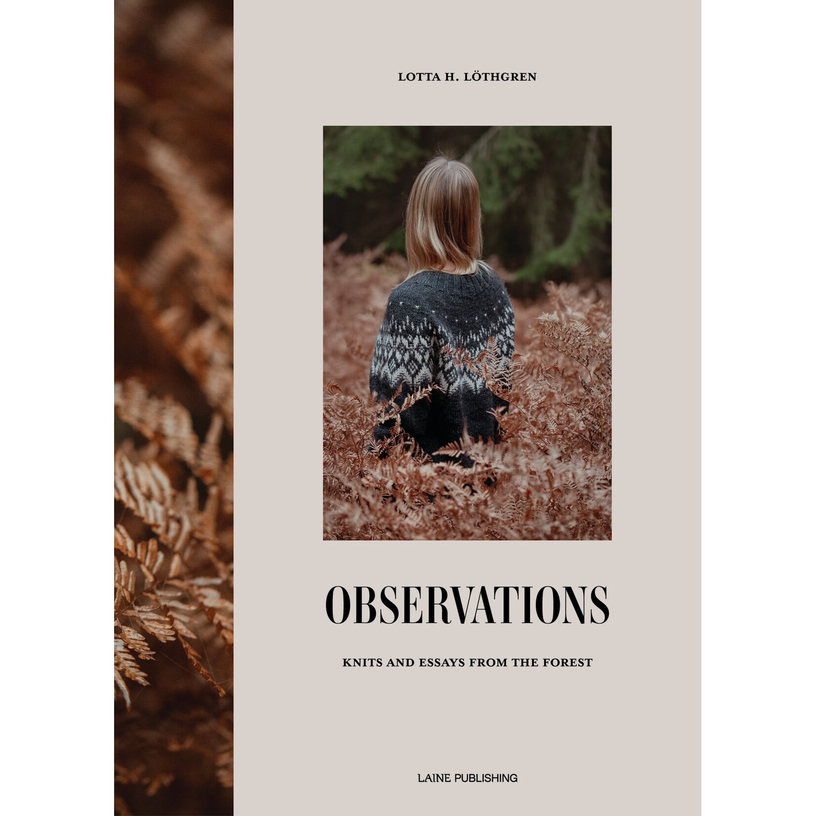 Book - Observations: Knits and Essays from the Forest by Lotta H. Löthgren
