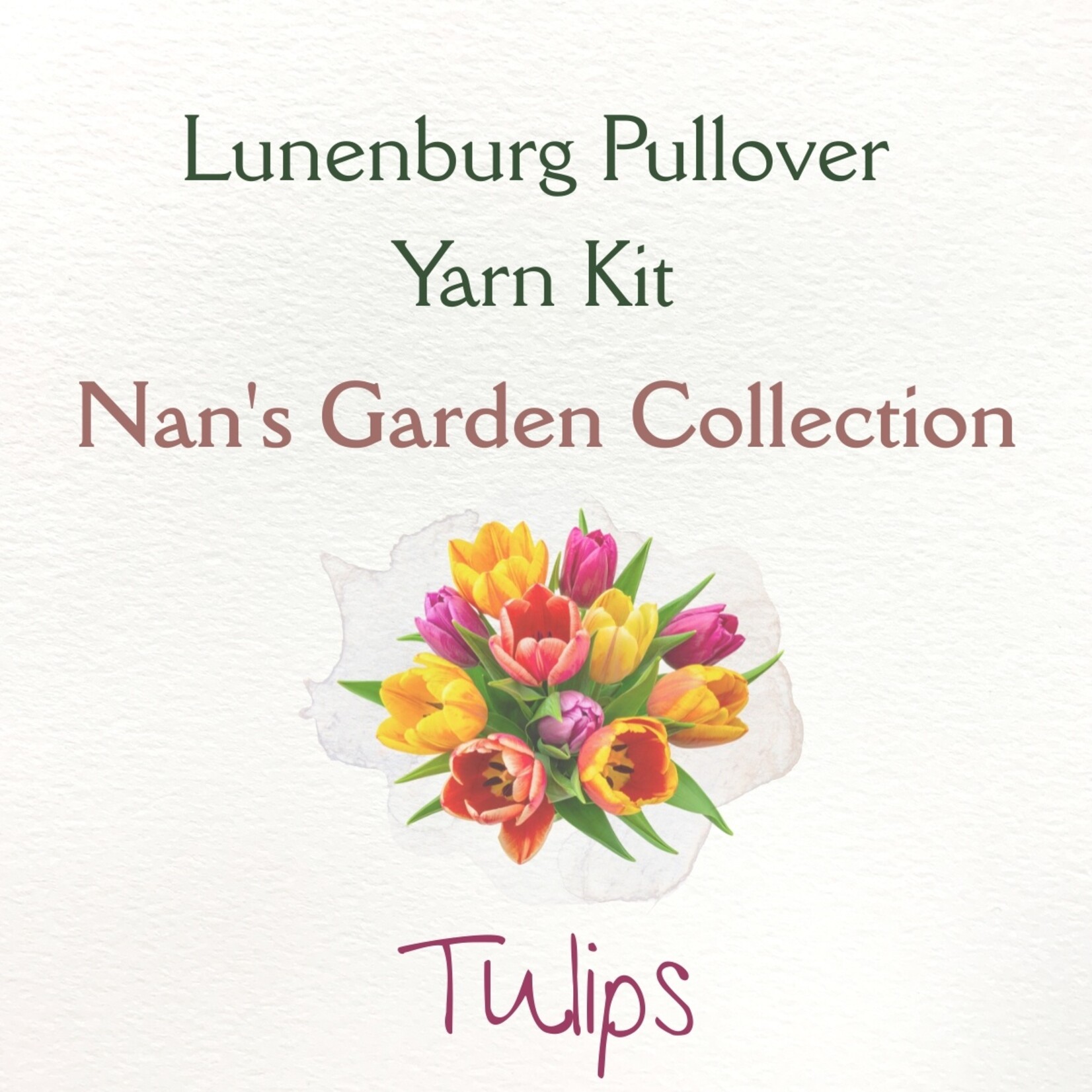 Lunenburg Pullover Yarn Kit: Nan's Garden Collection - Tulips