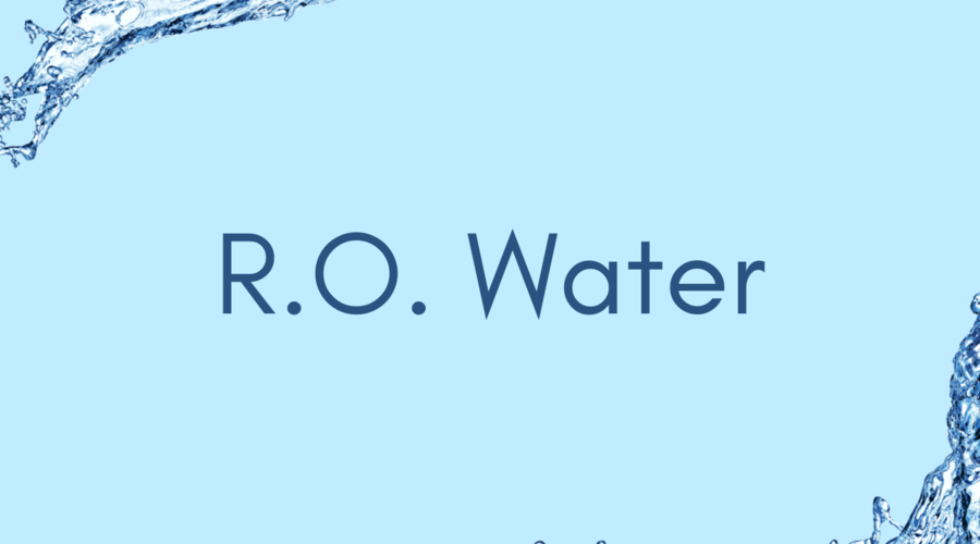R.O. Water