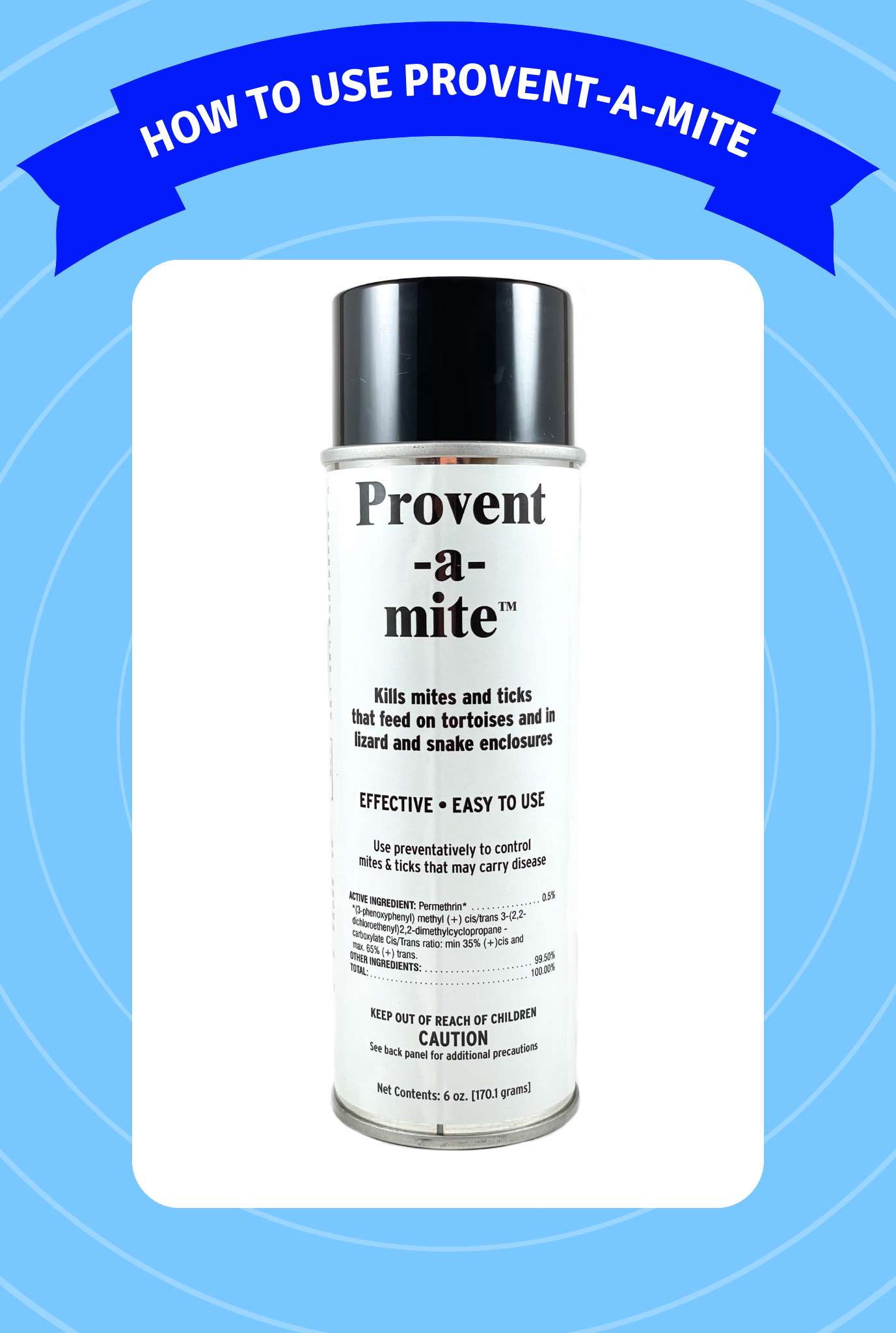 How to use Provent-A-Mite