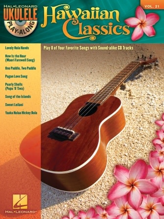 Hal Leonard Hal Leonard Hawaiian Classics, Ukulele Play-Along Vol. 21 Hal Leonard Hal Leonard Hawaiian Classics, Ukulele Play-Along Vol. 21