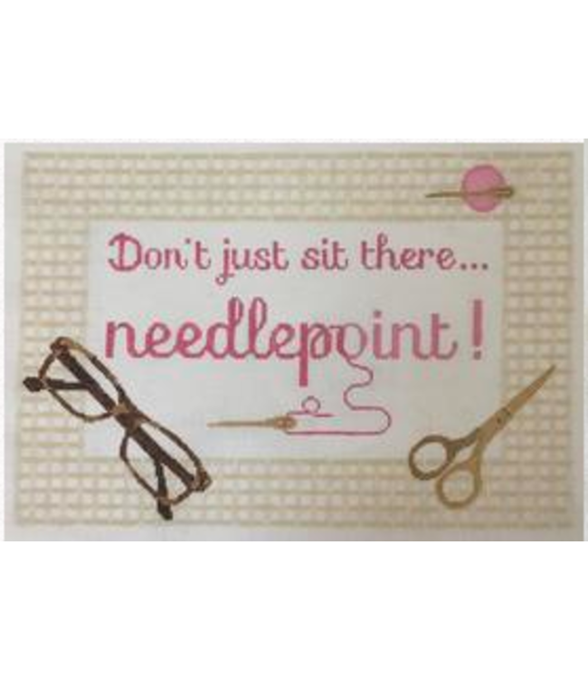 Don't Just SIt There Needlepoin