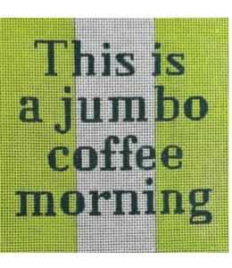 This is a jumbo coffee morning