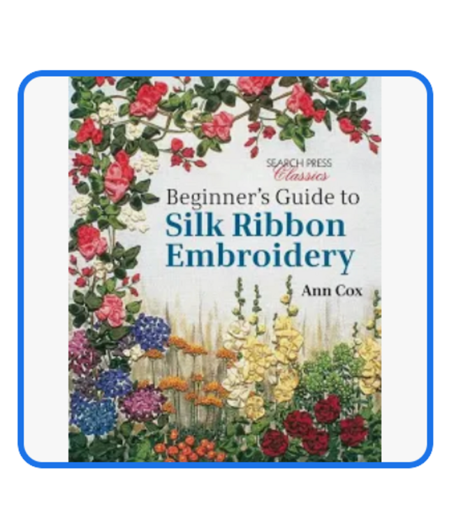 Ribbonwork Flowers Book