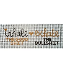 Inhale, The Good Shit