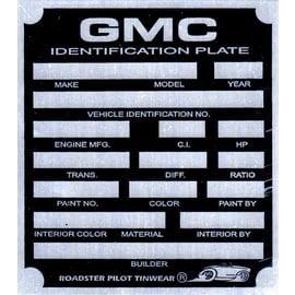Roadster Pilot B3 Vin Tag - GMC ID Plate