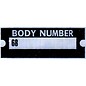 Roadster Pilot B7 Vin Tag - Body Number "68"
