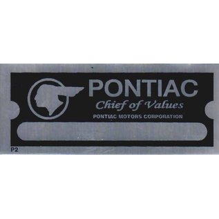 Roadster Pilot D9 Vin Tag - Pontiac Chief of Values (1 Line)