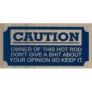 Roadster Pilot H10 Vin Tag - Caution Owner of This Hot Rod