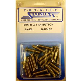 Totally Stainless 5/16-18 x 1-1/4" Stainless Button Head Bolts - 8-4560
