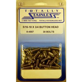 Totally Stainless 5/16-18 x 3/4" Stainless Button Head Bolts - 8-4557