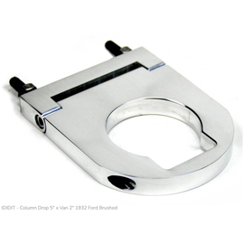 Ididit Column Drop - 5" x ididit 2" - 1932 Ford Underdash Mount