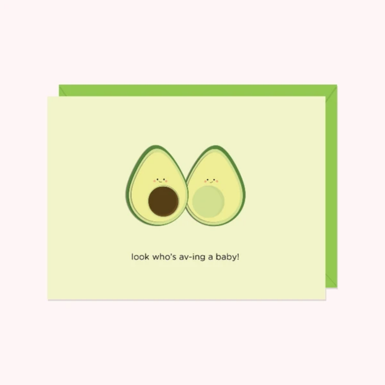 Avovados: Look Who's Av-ing A Baby! Card