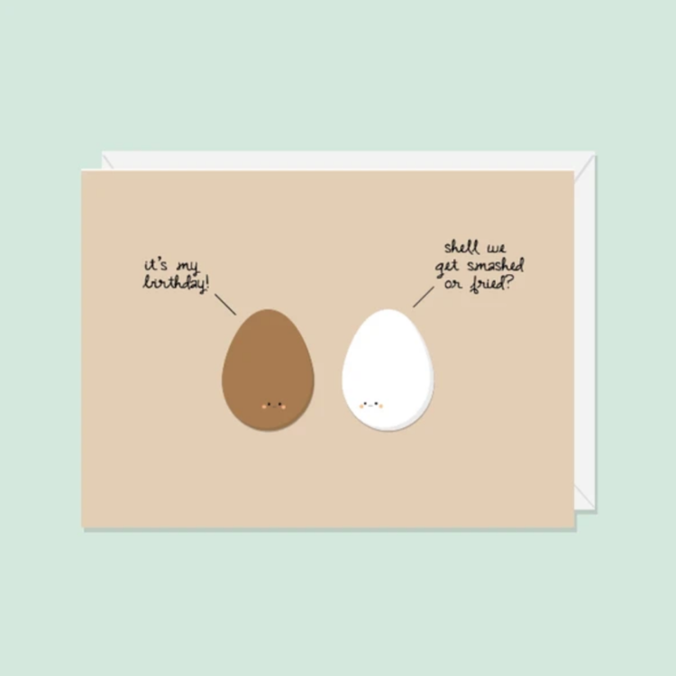 Smashed or Fried Birthday Card