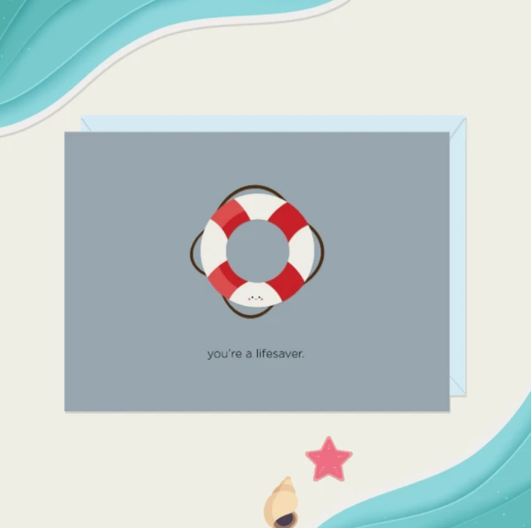 You're A Lifesaver Card