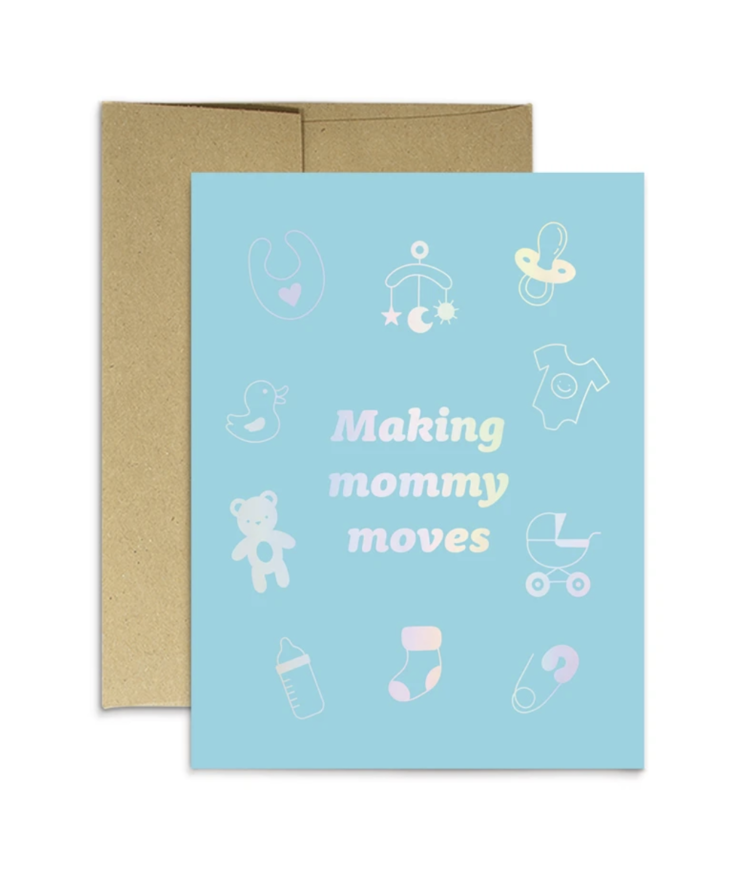 Making Mommy Moves Holo Card