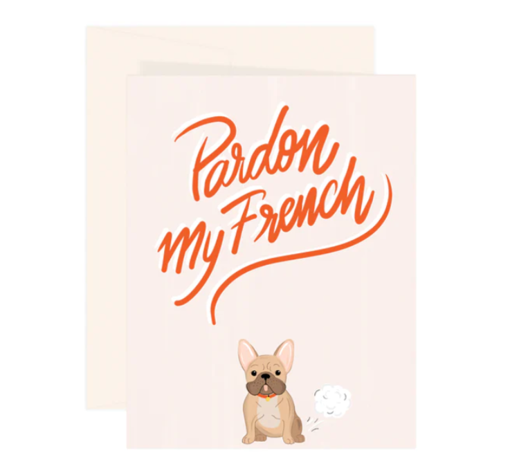 Pardon My French Bulldog Card