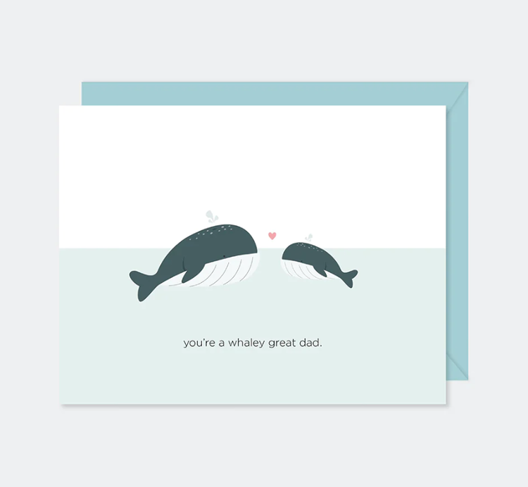 You're A Whaley Great Dad Card