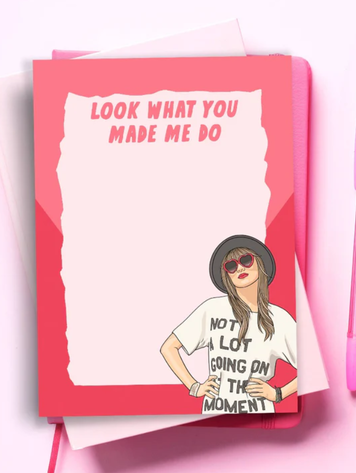 Look What You Made Me Do Notepad