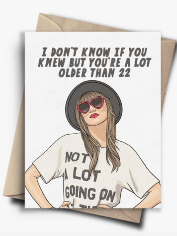 A Lot Older Than 22 Card