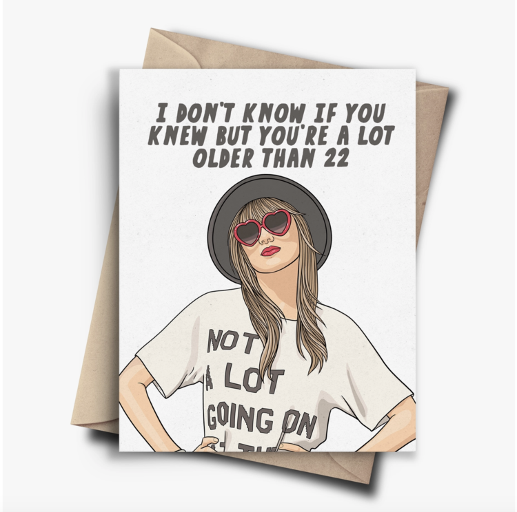 A Lot Older Than 22 Card