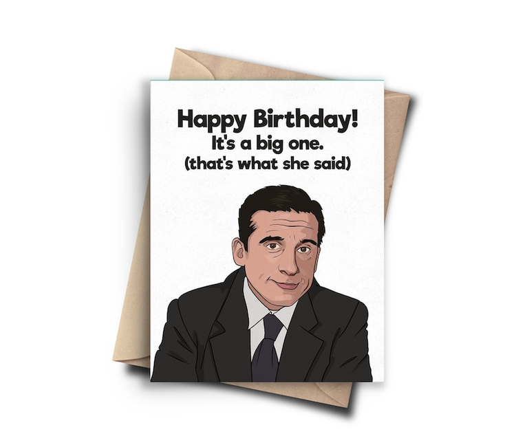 Happy Birthday (that's what she said) Card (white)