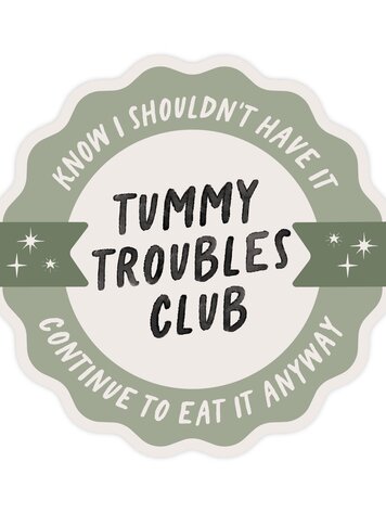 Tummy Troubles Club Sticker