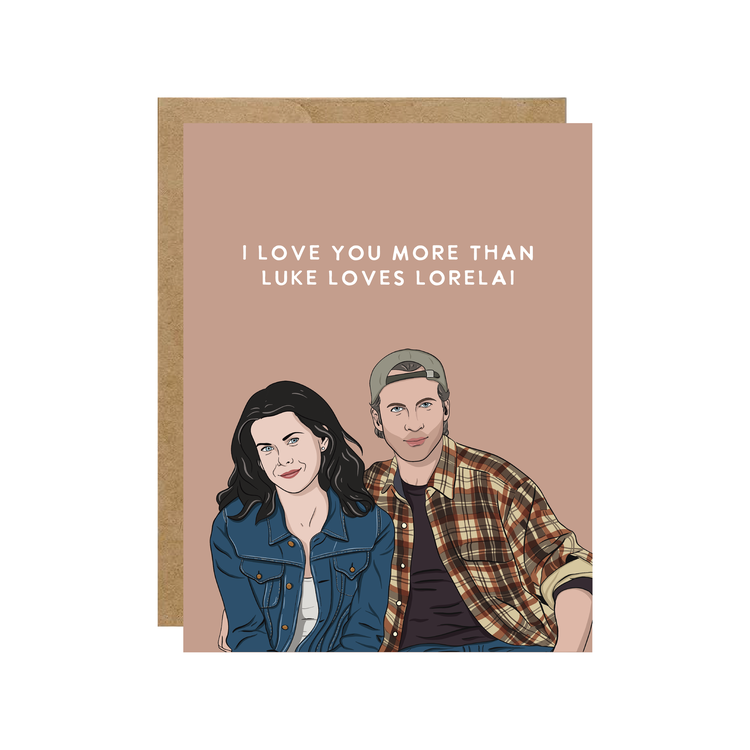 Luke Loves Lorelai Card