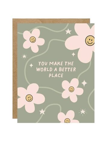 You Make the World A Better Place Card