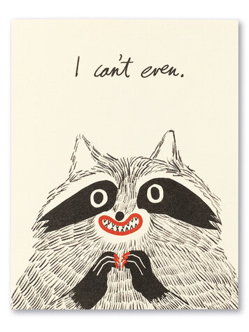 I Can’t Even