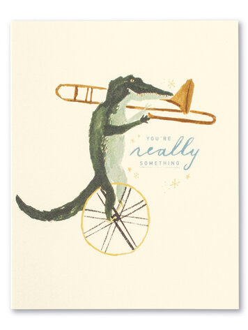 You're Really Something