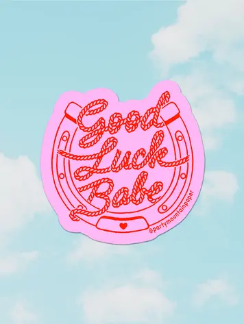Good Luck Babe Sticker