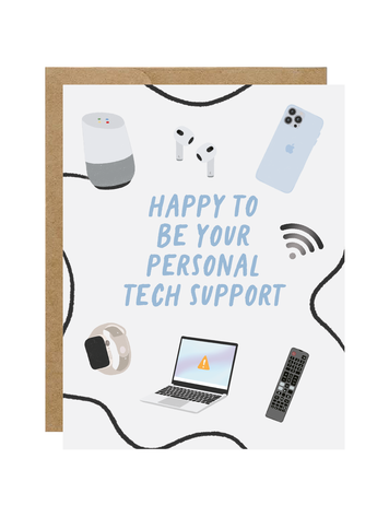Happy To Be Your Personal Tech Support Card