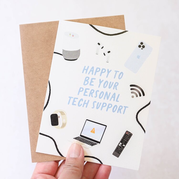 Happy To Be Your Personal Tech Support Card