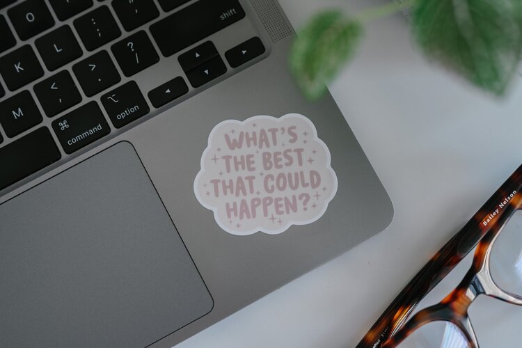 What's the Best That Could Happen Sticker