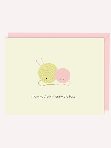 Mom, You're Knit-Erally the Best Card